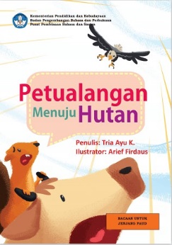 PETUALANGAN MENUJU HUTAN